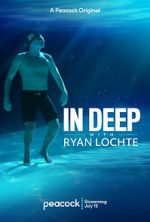 Watch In Deep with Ryan Lochte 2KMovies