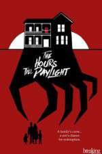 Watch The Hours Till Daylight 2KMovies