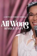 Watch Ali Wong: Single Lady (TV Special 2024) 2KMovies
