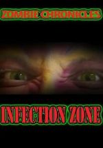 Watch Zombie Chronicles: Infection Zone 2KMovies