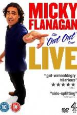 Watch Micky Flanagan The Out Out Tour 2KMovies