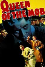 Watch Queen of the Mob 2KMovies