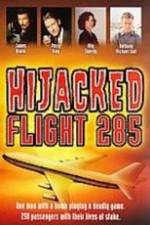 Watch Hijacked: Flight 285 2KMovies