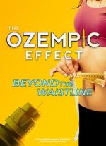 Watch The Ozempic Effect: Beyond the Waistline 2KMovies