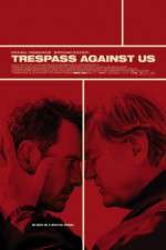 Watch Trespass Against Us 2KMovies