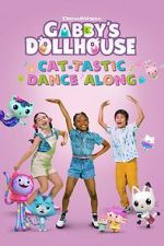Watch Gabby's Dollhouse: Cat-Tastic Dance Along 2KMovies