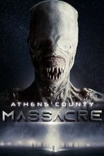 Watch Athens County Massacre 2KMovies