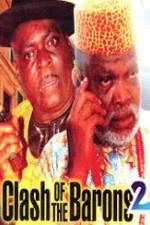 Watch Clash of the Barons 2 2KMovies
