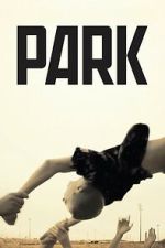 Watch Park 2KMovies