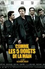 Watch Comme les cinq doigts de la main 2KMovies