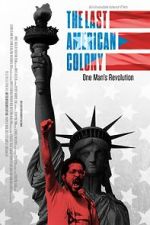 Watch The Last American Colony 2KMovies