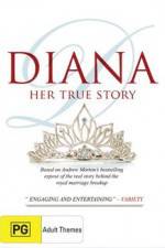 Watch Diana Her True Story 2KMovies