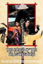 Watch The Curse of the Dragon Sword 2KMovies