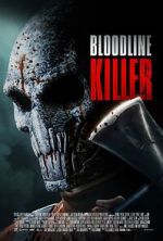 Watch Bloodline Killer 2KMovies