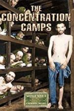Watch Nazi Concentration and Prison Camps 2KMovies