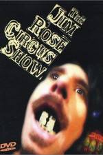 Watch The Jim Rose Circus Sideshow 2KMovies