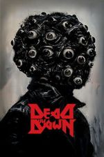 Watch Dead by Dawn 2KMovies