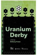Watch Uranium Derby 2KMovies
