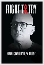 Watch Right to Try (Short 2021) 2KMovies