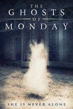 Watch The Ghosts of Monday 2KMovies