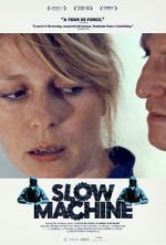 Watch Slow Machine 2KMovies