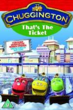 Watch Chuggington Thats The Ticket 2KMovies