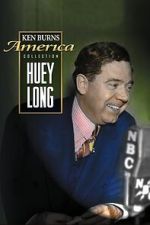 Watch Huey Long 2KMovies