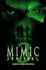 Watch Mimic: Sentinel 2KMovies