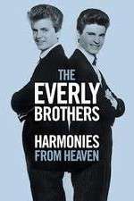 Watch The Everly Brothers Harmonies from Heaven 2KMovies