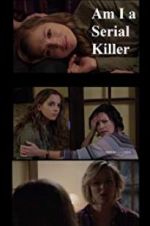 Watch Am I a Serial Killer? 2KMovies