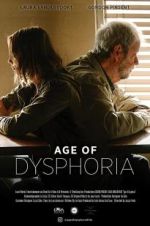 Watch Age of Dysphoria 2KMovies