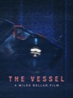 Watch The Vessel 2KMovies