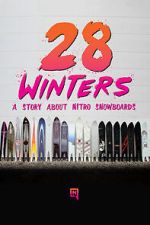 Watch 28 Winters: A Nitro Snowboard Story 2KMovies