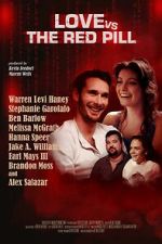 Watch Love vs. The Red Pill 2KMovies