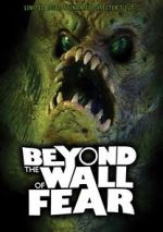Watch Beyond the Wall of Fear 2KMovies