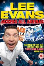 Watch Lee Evans: Access All Arenas 2KMovies