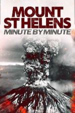 Watch Mount St Helens: Minute by Minute 2KMovies