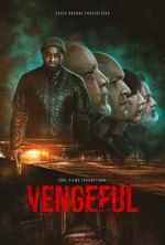 Watch Vengeful 2KMovies