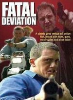 Watch Fatal Deviation 2KMovies