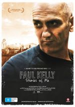 Watch Paul Kelly - Stories of Me 2KMovies