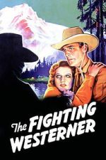 Watch The Fighting Westerner 2KMovies
