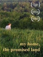 Watch My Home, The Promised Land (Short 2019) 2KMovies