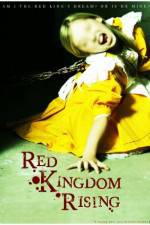Watch Red Kingdom Rising 2KMovies