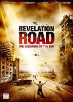 Watch Revelation Road: The Beginning of the End 2KMovies