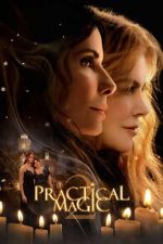 Watch Practical Magic 2 2KMovies
