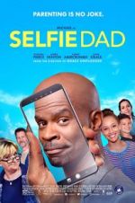 Watch Selfie Dad 2KMovies