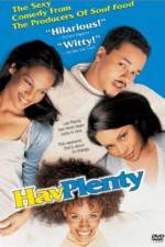 Watch Hav Plenty 2KMovies