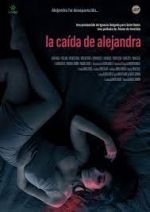 Watch La cada de Alejandra 2KMovies