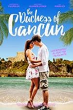Watch The Duchess of Cancun 2KMovies