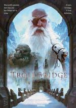 Watch Troll Bridge 2KMovies